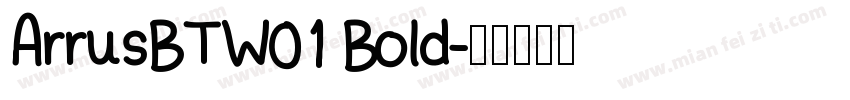 ArrusBTW01 Bold字体转换